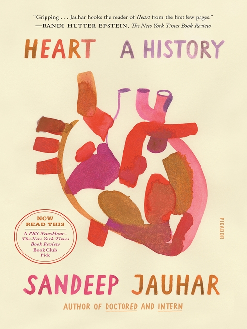Title details for Heart--A History by Sandeep Jauhar - Wait list